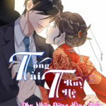 Tổng tài truy thê: Phu nhân đừng hòng trốn